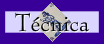 tecnica